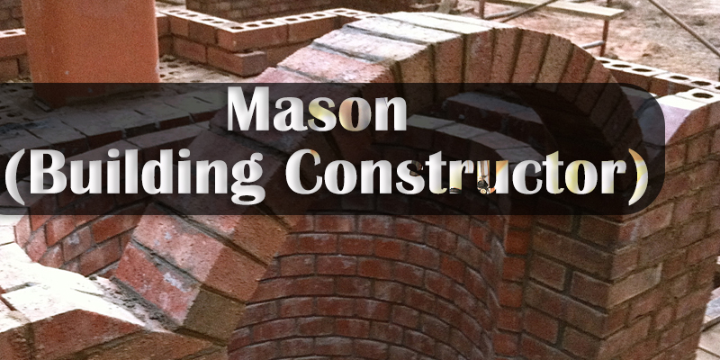 ITI MASON (BUILDING CONSTRUCTOR)